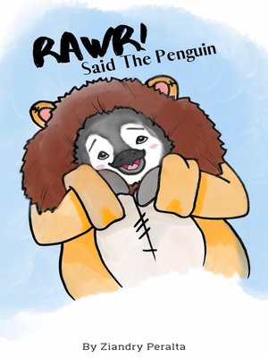 cover image of Rawr! Said the Penguin